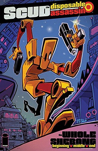 Scud: The Whole Shebang by Rob Schrab (2015-11-24)