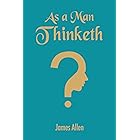 As A Man Thinketh (Pocket Classic) (Pocket Classics)