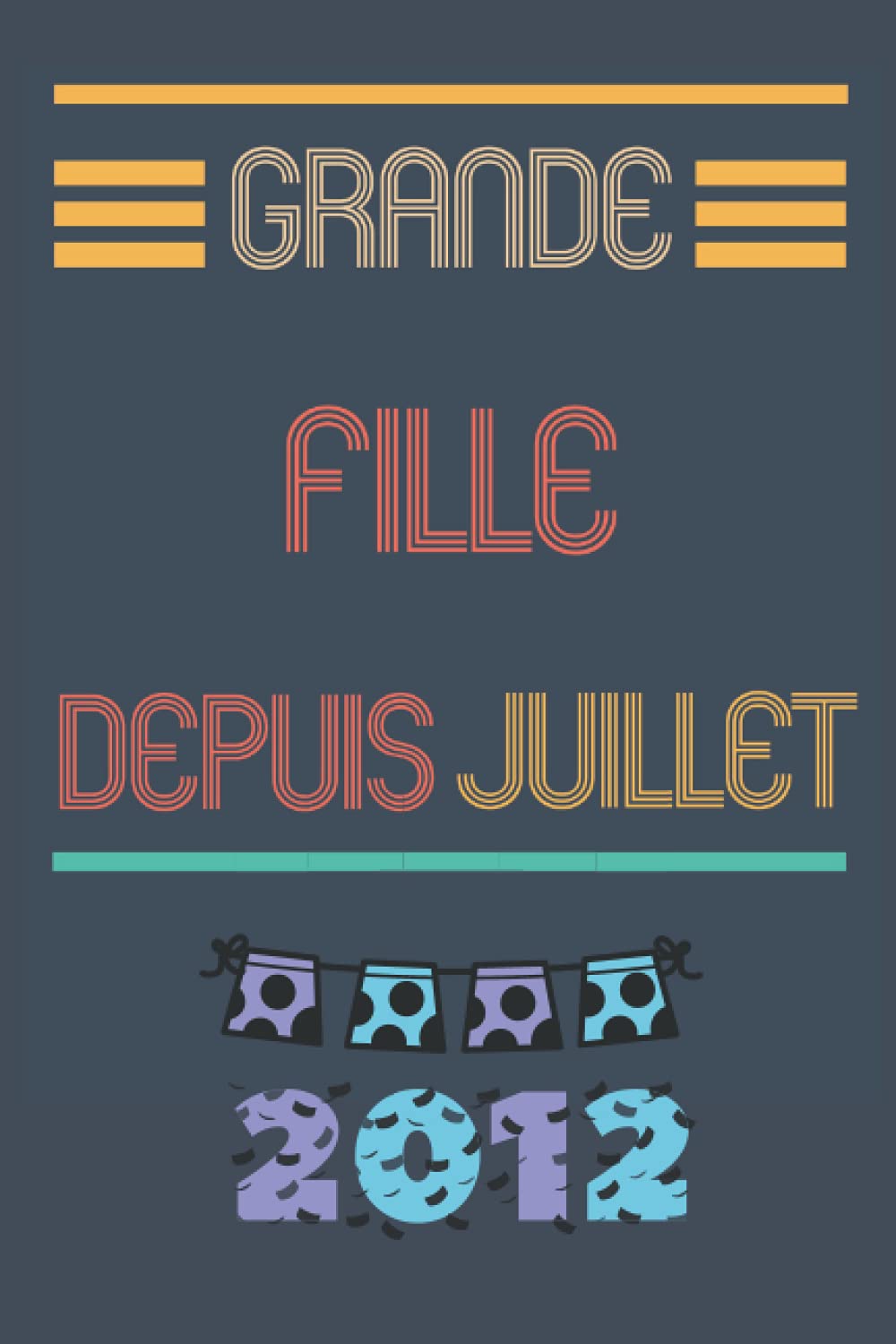 Grande Fille Depuis Juillet 12 Carnet D Anniversaire Pour Fille De 9 Ans Fille Nee En 12 Carnet Pour Ton Amie Ou Ta Sœur 110 Pages 6 X 9 En Grande Fille Depuis Juillet 12 Carnet D Anniversaire Pour Fille De 9 Ans Fille Nee En 12 Carnet Pour Ton Amie Ou Ta Sœur 110 Pages 6 X 9 En