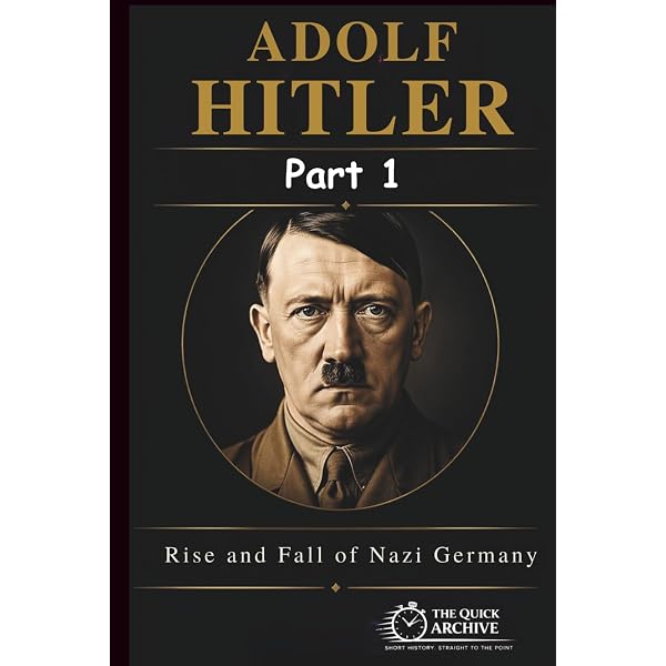 The Illustrated History of the Nazis: The Nightmare Rise and Fall