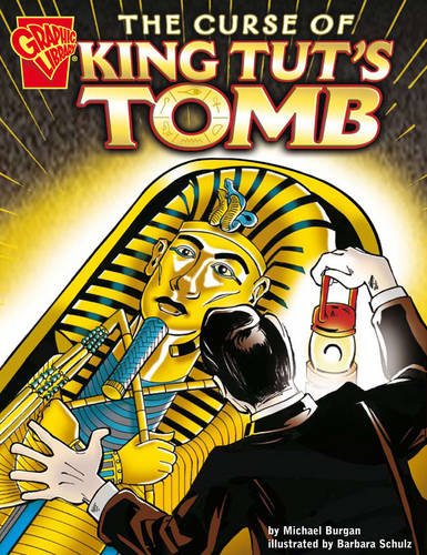 The Curse Of King Tut's Tomb (Graphic History)