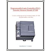 Programmable Logic Controller (Plc) Tutorial, Siemens Simatic S7-200