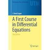 A First Course in Differential Equations (Undergraduate Texts in Mathematics)