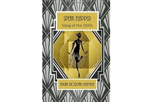 Speak Flapper - Slang of the 1920s