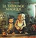 Le tatouage magique by