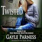 Twisted: Rogues Shifter Series, Book 3