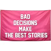 Seekamit Bad Decisions Make the Best Stories Flag Pink Funny College Dorm for Girls Cool Girl for Bedroom Room Wall Meme Guys Man Cave Banner 3x5Ft Indoor Outdoor Garden