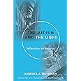 The Medium and the Light: Reflections on Religion