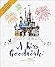 A Kiss Goodnight by Richard Sherman, Brittany Rubiano