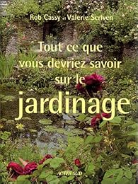 Tout ce que vous devriez savoir sur le jardinage