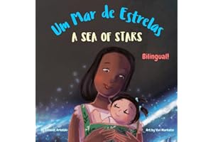 A Sea of Stars - Um Mar de Estrelas: A Portuguese English bilingual children's book (European Portuguese, Portuguese of Portugal), girl edition. ... (European and Brazilian Portuguese editions))