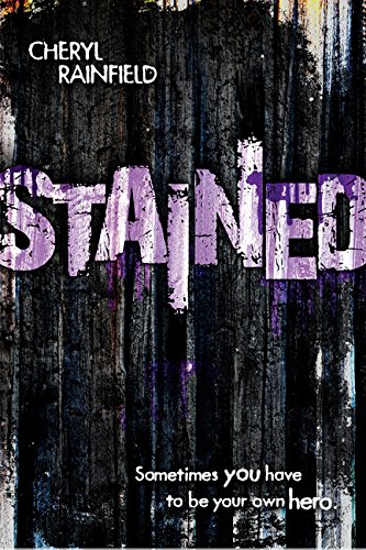 "Stained" av Cheryl Rainfield