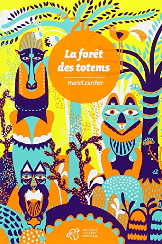 La  forêt des totems