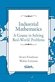 Industrial Mathematics: A Course in Solving