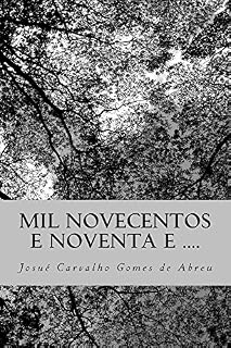 Livro Mil Novecentos e Noventa e ....