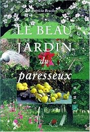 Le  beau jardin du paresseux