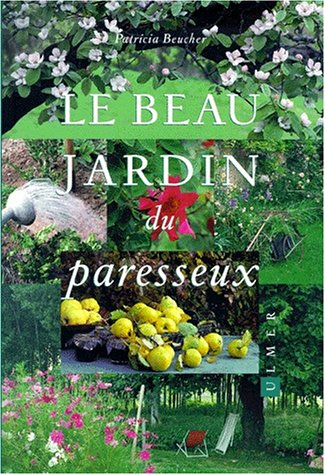 Le  beau jardin du paresseux