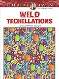 Creative Haven Wild Techellations Coloring Book (Creative Haven Coloring Books) by John Wik, Creative Haven