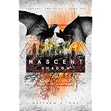 Nascent Shadow (Temporal Armistice Book 1)