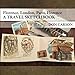 Travel Sketchbook: / Florence, London, Paris, Florence by Don Carson