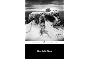 Three Gothic Novels: The Castle of Otranto; Vathek; Frankenstein