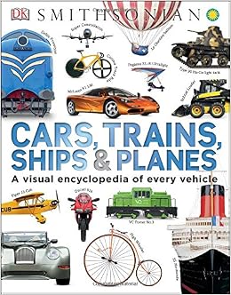 Cars, Trains, Ships, and Planes: DK Publishing: 9781465438058: Amazon