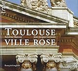 Toulouse ville rose (French Edition) by 