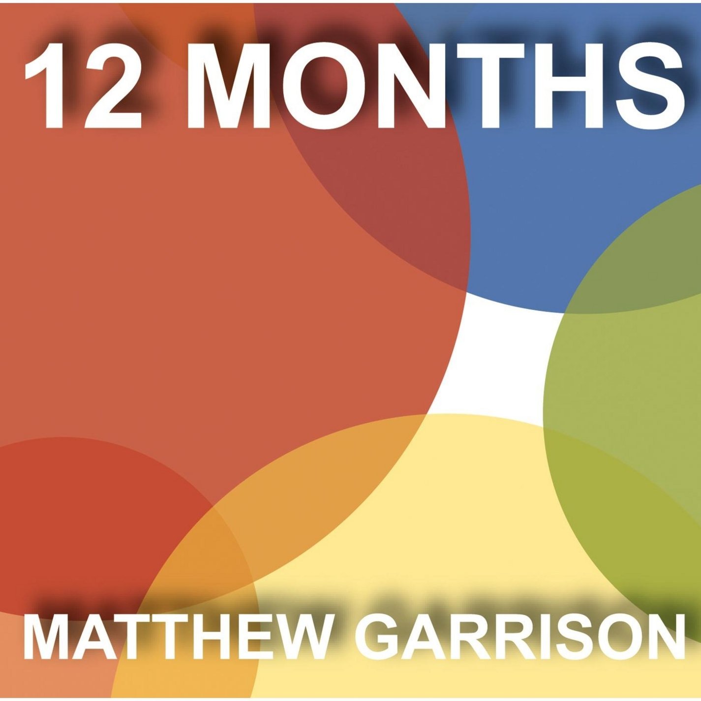 Matthew Garrison Garrison 12 Months Music