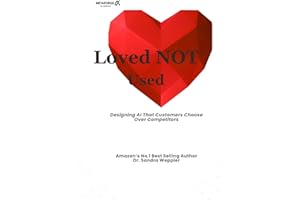 Loved NOT Used : "Designing AI That Customers Choose Over Competitors"