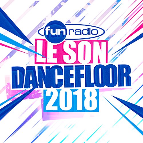 Various Artists - Le Son Dancefloor 2018 - Zortam Music
