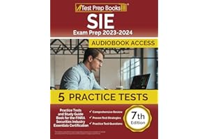 SIE Exam Prep 2023-2024: 5 Practice Tests and Study Guide Book for the FINRA Securities Industry Essentials Certification [7t