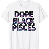 Dope Black Pisces Zodiac Sign Astrology T-Shirt
