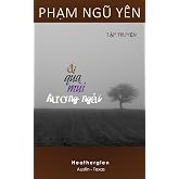 Di Qua Mui Huong Ngai: A Collection of Fourteen Short Love Stories Written in the Span of 12 Years by Pham Ngu Yen. Vietnamese, 275 Pages. (Vietnamese Edition)