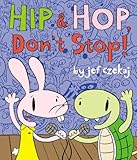 Hip & Hop, Don't Stop! (Hip & Hop Book, A)