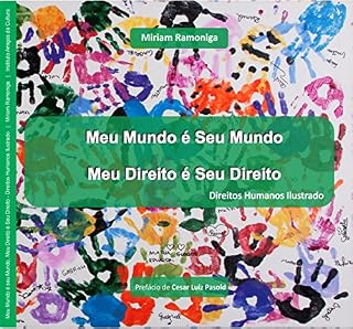 Livro Meu Mundo é Seu Mundo – Meu Direito é Seu Direito: Direitos Humanos Ilustrado para Crianças