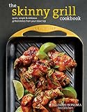 The Skinny Grill Cookbook The Skinny Grill Cookbook