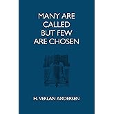 Many Are Called But Few Are Chosen