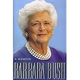 Barbara Bush: A Memoir