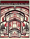 Front cover for the book Northwest Coast Indian Art: An Analysis of Form by Bill Holm