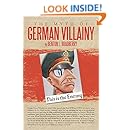 The Myth of German Villainy