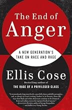 The End of Anger: A New Generation's Take on Race and Rage