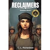 Reclaimers: (Outsiders Duology Book 2)