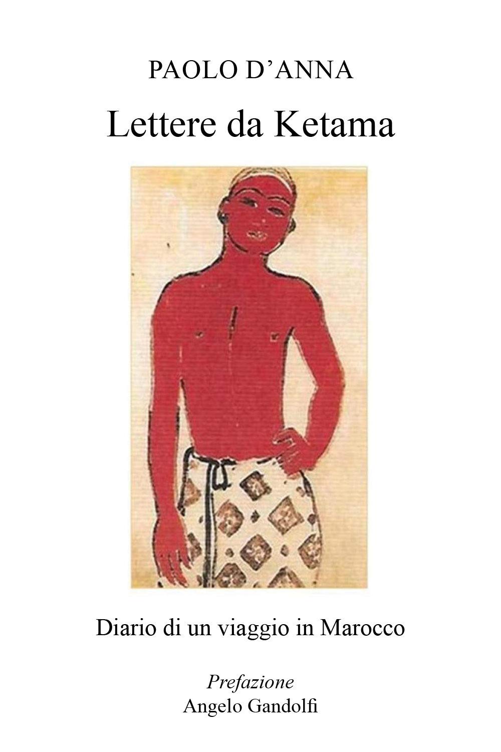 Amazon.it: Lettere da Ketama. Diario di un viaggio in Marocco - D ...
