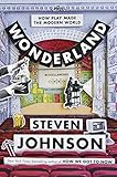 Image de Wonderland: How Play Made the Modern World