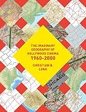 Christian B. Long, "The Imaginary Geography of Hollywood Cinema 1960-2000" (Intellect, 2017)