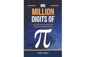 One Million Digits Of Pi: The First 1,000,000 Accurate Digits Of Pi