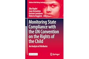 Monitoring State Compliance with the UN Convention on the Rights of the Child: An Analysis of Attributes (Children’s Well-Bei