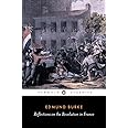 Reflections on the Revolution in France (Penguin Classics)