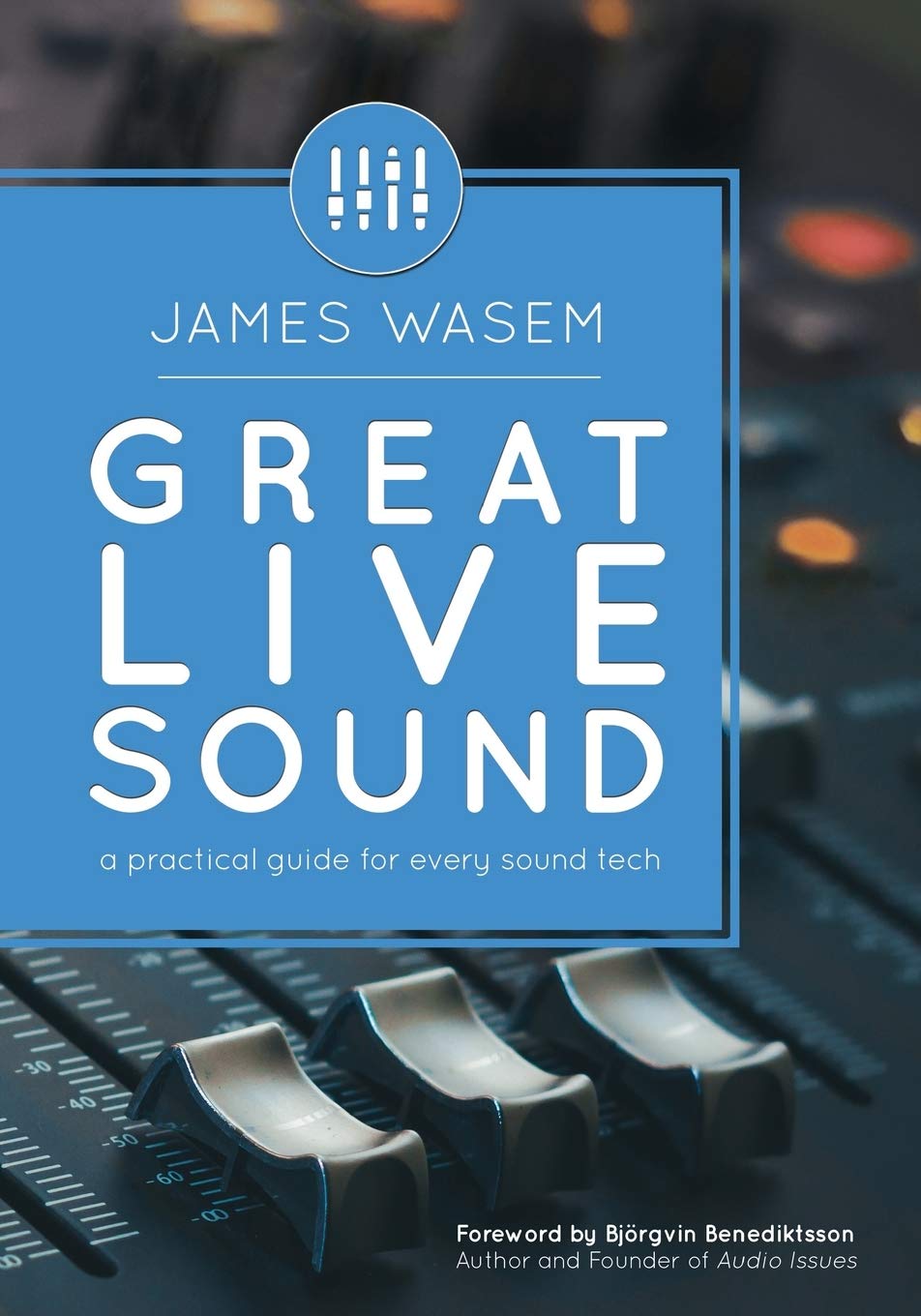 Nice Reside Sound: A sensible information for each sound tech