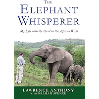 The Elephant Whisperer: My Life with the Herd in the African Wild
